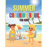Summer Coloring Book For Kids: An Activity Book with Beautiful Summer Designs, Fun and Relaxing Scenes