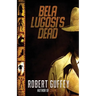 Bela Lugosi's Dead