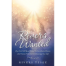 Rivers Wanted: Does God Still Speak Today? Extraordinary Dreams and Visions from God to Encourage Your Life