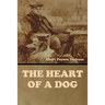 The Heart of a Dog