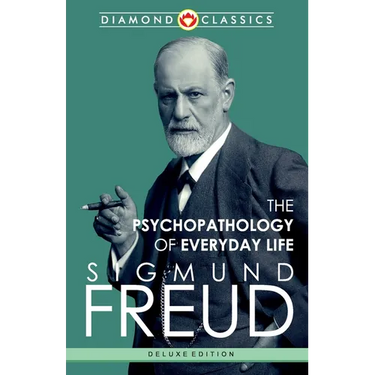 The Psychopathology of Everyday Life