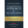Impact - Psychological Approach to Sell Real Estate: 7 Strategies to Sell Your Home for an Additional $30,000