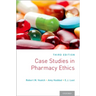 Case Studies in Pharmacy Ethics: Third Edition