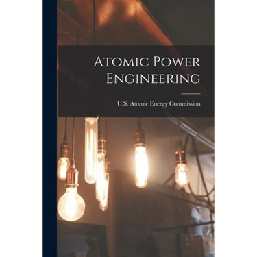 Atomic Power Engineering
