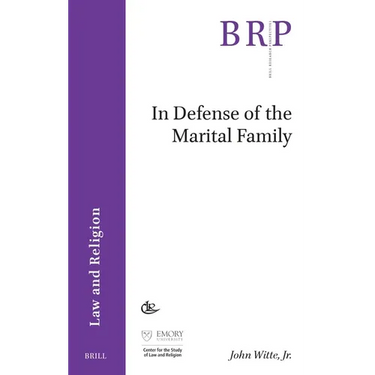 In Defense of the Marital Family
