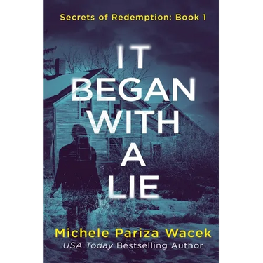 It Began With a Lie