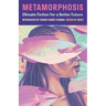 Metamorphosis: Climate Fiction for a Better Future