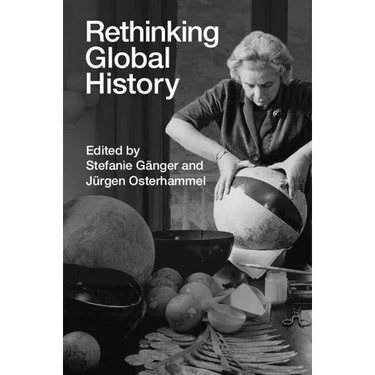 Rethinking Global History