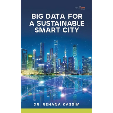 Big Data for a Sustainable Smart City