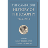 The Cambridge History of Philosophy, 1945-2015