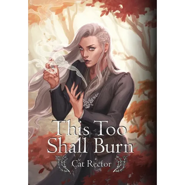 This Too Shall Burn