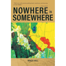 Nowhere is Somewhere