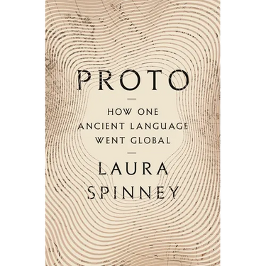 Proto: How One Ancient Language Went Global