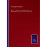 Essays, Critical and Miscellaneous