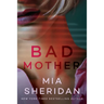 Bad Mother