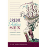 Credit, Fashion, Sex: Economies of Regard in Old Regime France