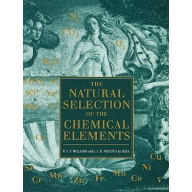 The Natural Selection of the Chemical Elements: The Environment and Life's Chemistry