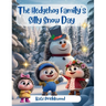 The Hedgehog Family's Silly Snow Day