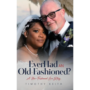 Ever Had an Old Fashioned: A New Fashioned Love Story