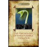 The Psychology of Man's Possible Evolution: Revised 2nd. ed., with "Notes on Decision to Work," "Notes on Work On Oneself", and "What is School?" (Azi