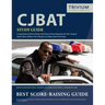 CJBAT Study Guide: Comprehensive Review Book with Practice Exam Questions for the Criminal Justice Basic Abilities Test (Florida Law Enforcement Test