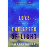 Love at the Speed of Light