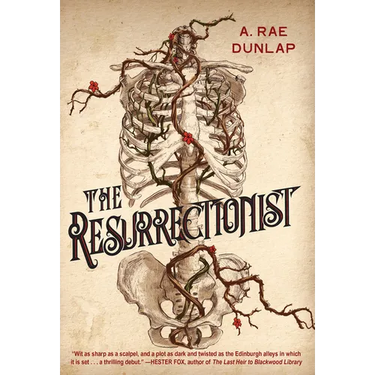 The Resurrectionist: A Twisty Gothic Mystery of Dark Scottish History
