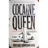 Cocaine Queen: The Reign of Griselda Blanco (Book Two)
