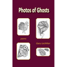 Photos of Ghosts