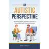 An Autistic Perspective: Working with Autistic Clients in Counselling & Psychotherapy