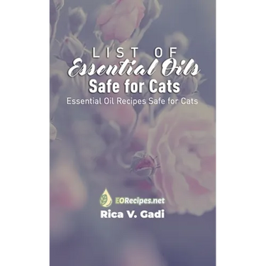 List of Essential Oils Safe for Cats: Essential Oil Recipes Safe for Cats