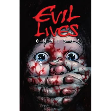 Evil Lives