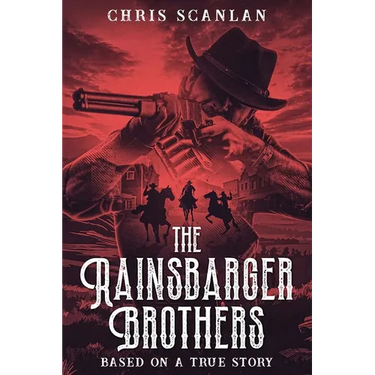 The Rainsbarger Brothers: Based on a True Story