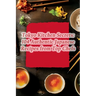Tokyo Kitchen Secrets: 104 Authentic Japanese Recipes from Top Chefs