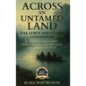 Across an Untamed Land: The Lewis and Clark Expedition