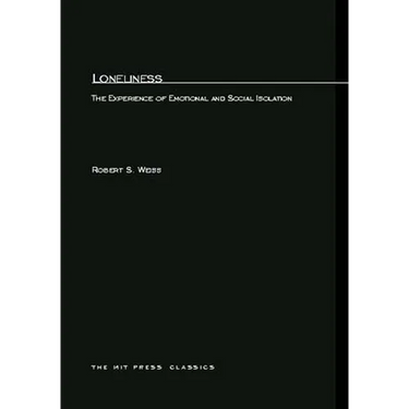 Loneliness: The Experience of Emotional and Social Isolation