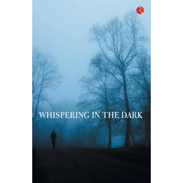 Whispering In The Dark