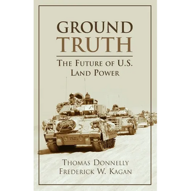 Ground Truth: The Future of U.S. Land Power