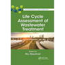 Life Cycle Assessment of Wastewater Treatment