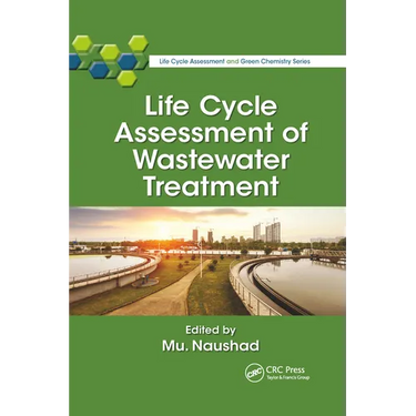 Life Cycle Assessment of Wastewater Treatment