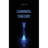Luminol Theory
