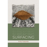 Surfacing: poems