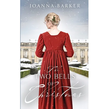 The Two Bells of Christmas: A Regency Romance Novella