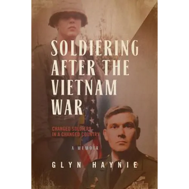 Soldiering After the Vietnam War: Changed Soldiers in a Changed Country