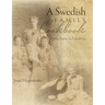 A Swedish Family Cookbook: From Farm to Fabulous