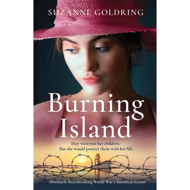 Burning Island: Absolutely heartbreaking World War 2 historical fiction