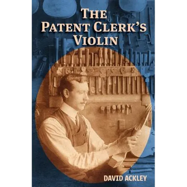 The Patent Clerk's Violin