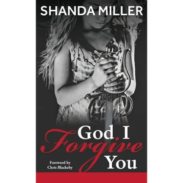 God, I Forgive you