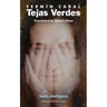 Tejas Verdes