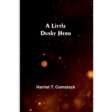 A Little Dusky Hero